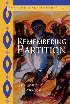 Remembering Partition - Pandey, Gyanendra