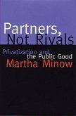 Partners Not Rivals: Privatization and the Public Good