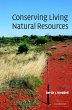 Conserving Living Natural Resources - Bild 1