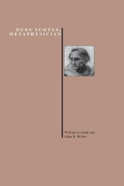 Duns Scotus, Metaphysician - Frank, William A.; Wolter, Allan B.