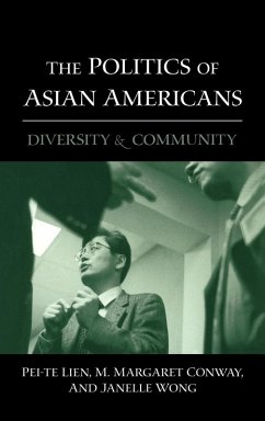 The Politics of Asian Americans - Lien, Pei-te; Conway, M. Margaret; Wong, Janelle