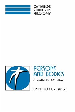 Persons and Bodies - Baker, Lynne Rudder