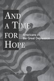 And a Time for Hope