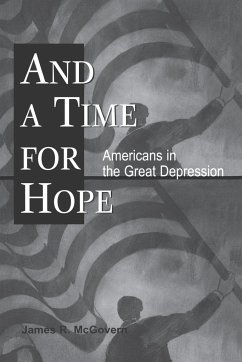 And a Time for Hope - Mcgovern, James