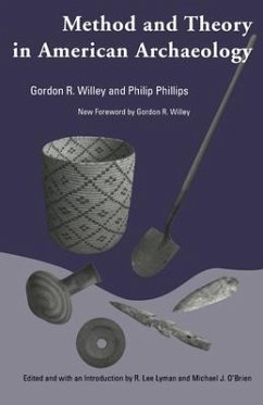 Method and Theory in American Archaeology - Willey, Gordon R; Phillips, Philip