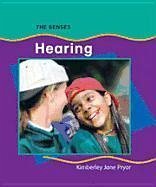 Hearing (Senses) - Pryor, Kimberley Jane