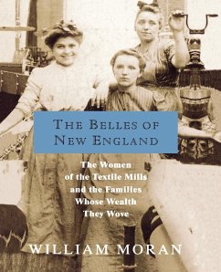 The Belles of New England - Moran, William