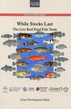 While Stocks Last: The Live Reef Food Fish Trade - Asian Development Bank