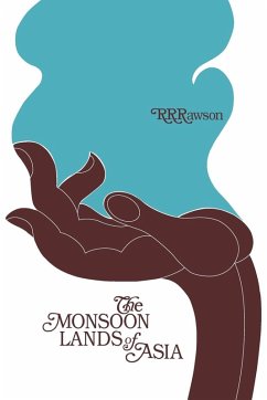 The Monsoon Lands of Asia - Rawson, R R