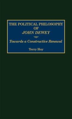 The Political Philosophy of John Dewey - Hoy, Terry