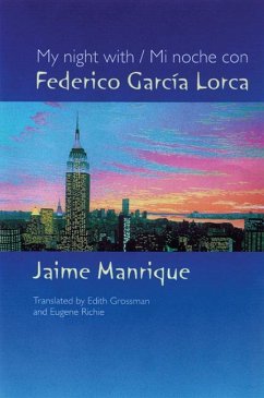My Night with Federico Garcia Lorca - Manrique, Jaime