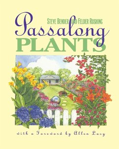 Passalong Plants - Bender, Steve; Rushing, Felder