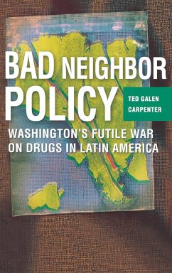 Bad Neighbor Policy - Carpenter, Ted Galen