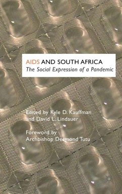 AIDS and South Africa: The Social Expression of a Pandemic - Kyle D. Kauffman / David L. Lindauer