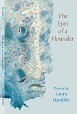 The Eyes of a Flounder: Poetry