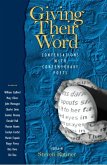 Giving Their Word: Conversations with Contemporary Poets