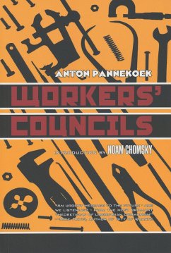 Workers' Councils - Pannekoek, Anton