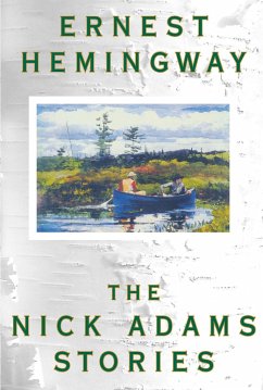 The Nick Adams Stories - Hemingway, Ernest