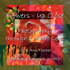 Flowers - Up Close - Fischer, Carol Ann; Renick Jr., Anderson M.