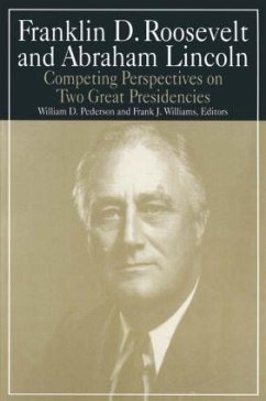 Franklin D.Roosevelt and Abraham Lincoln - Pederson, William D; Williams, Michael R