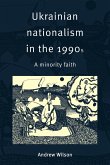 Ukrainian Nationalism in the 1990s