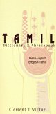 Tamil-English/English-Tamil Dictionary & Phrasebook: Romanized