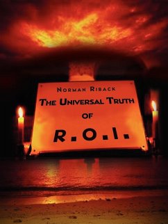 The Universal Truth of R.O.I. - Riback, Norman