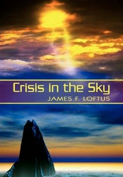 Crisis in the Sky - Loftus, James F.