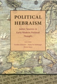 Political Hebraism - Schochet, Gordon; Salzberger, Fania Oz; Jones, Meirav