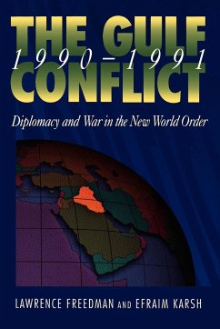 Gulf Conflict 1990-1991 - Freedman, Lawrence; Karsh, Efraim