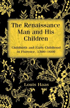 The Renaissance Man and his Children - Haas, Louis