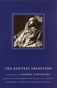 The Genteel Tradition - Santayana, George