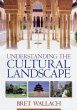 Understanding the Cultural Landscape - Bild 1