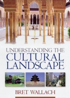 Understanding the Cultural Landscape - Wallach, Bret