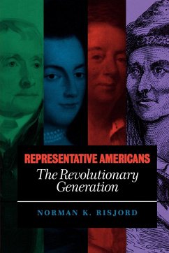 Representative Americans - Risjord, Norman K.