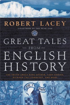 Great Tales from English History - Lacey, Robert