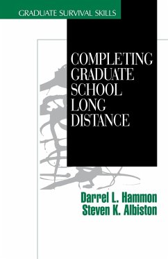 Completing Graduate School Long Distance - Hammon, Darrel L.; Albiston, Steven K.