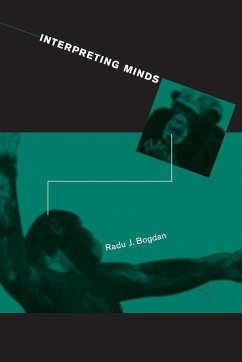 Interpreting Minds - Bogdan, Radu J.