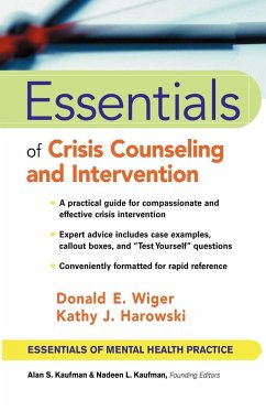 Essentials of Crisis Counseling and Intervention - Wiger, Donald E; Harowski, Kathy J