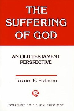 The Suffering of God - Fretheim, Terence E; Brueggemann, Walter