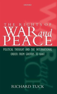 The Rights of War and Peace - Tuck, Richard
