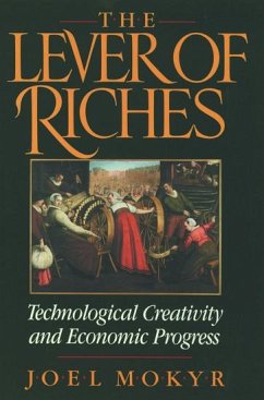 The Lever of Riches - Mokyr, Joel (Professor of Economics, Professor of Economics, Northwe