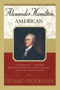 ALEXANDER HAMILTON, American - Brookhiser, Richard