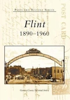 Flint: 1890-1960 - Genesee County Historical Society