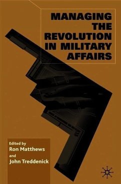 Managing the Revolution in Military Affairs - Matthews, Ron