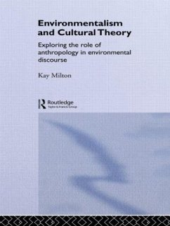 Environmentalism and Cultural Theory - Milton, Kay