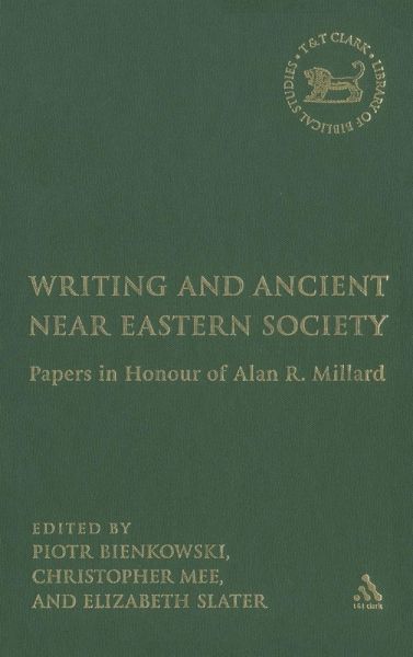 Writing and Ancient Near Eastern Society Writing and Ancient Near Eastern Society