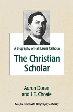 The Christian Scholar - Doran, Adron; Choate, J. E.