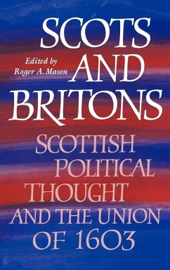 Scots and Britons - Mason, A. (ed.)