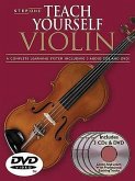 Step One: Teach Yourself Violin Course: A Complete Learning System Book/3 Cds/DVD Pack [With CD (Audio) and DVD]